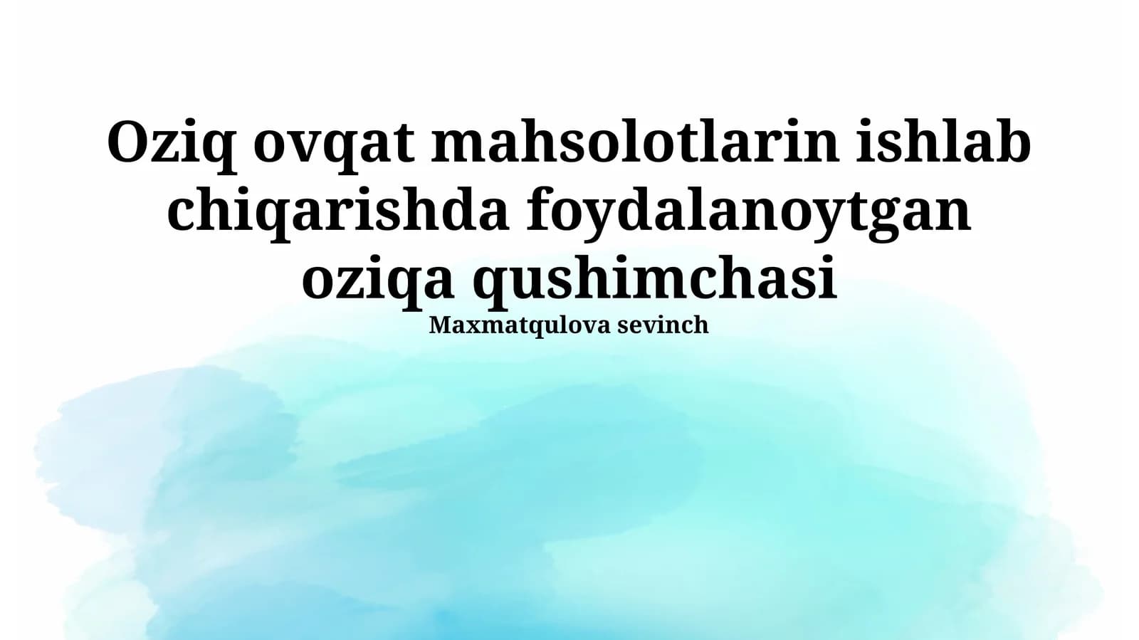 Oziq ovqat mahsolotlarin ishlab chiqarishda foydalanoytgan oziqa qushimchasi