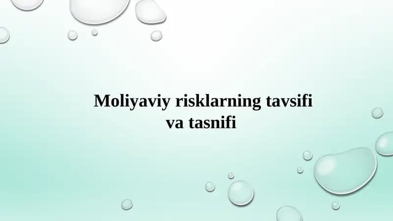 Moliyaviy risklarning tavsifiva tasnifi