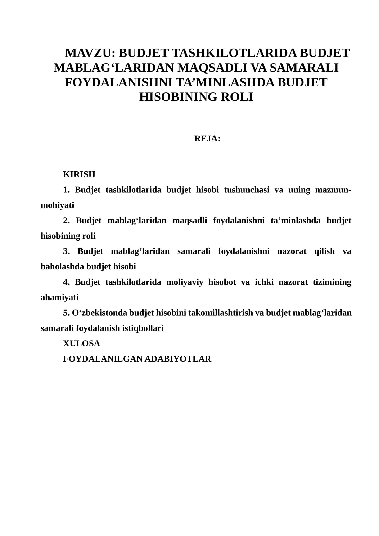 BUDJET TASHKILOTLARIDA BUDJET MABLAG‘LARIDAN MAQSADLI VA SAMARALI FOYDALANISHNI TA’MINLASHDA BUDJET HISOBINING ROLI