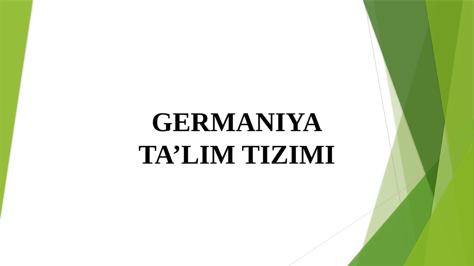 GERMANIYA TA’LIM TIZIMI