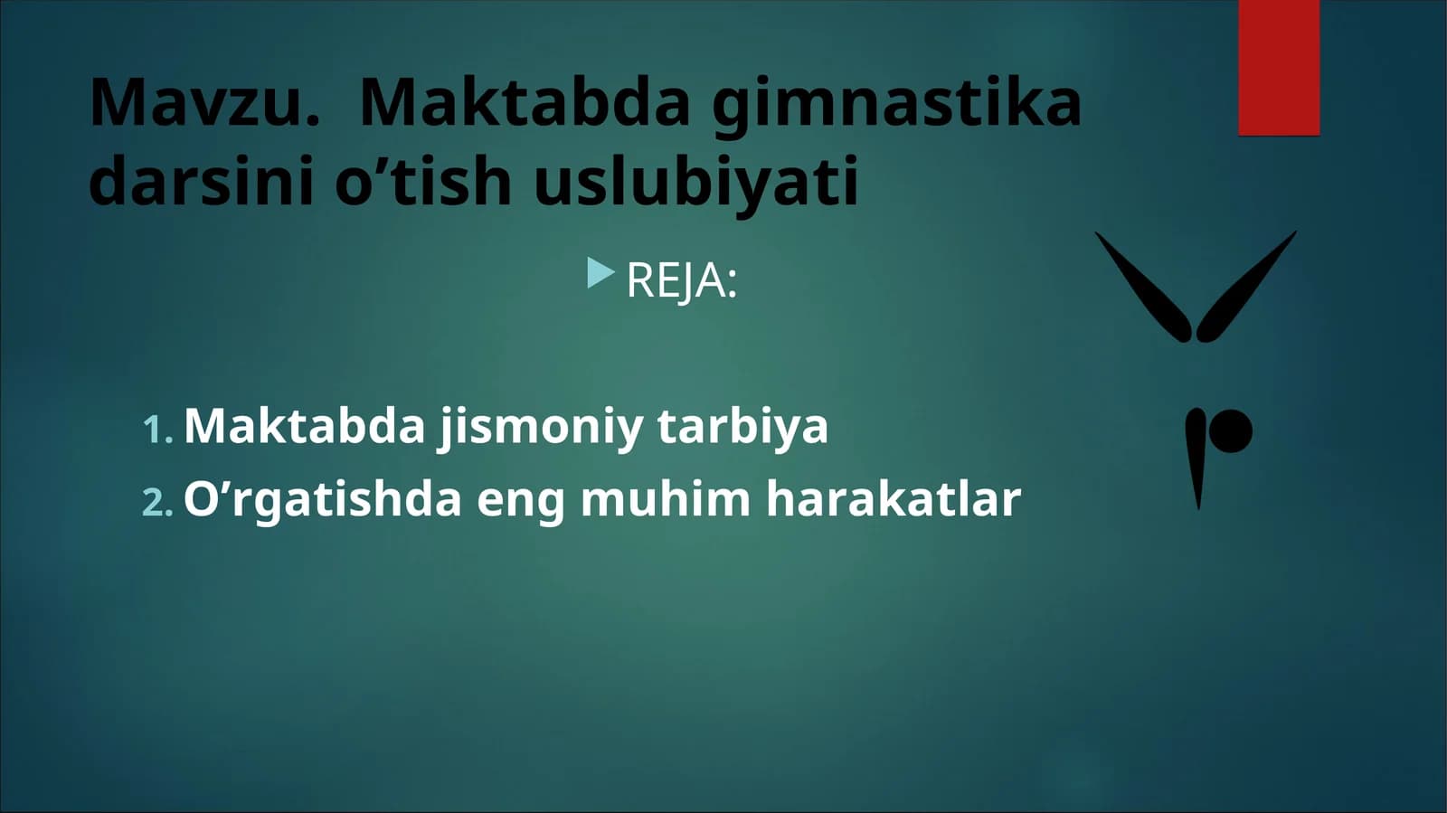 Maktabda gimnastika darsini o’tish uslubiyati