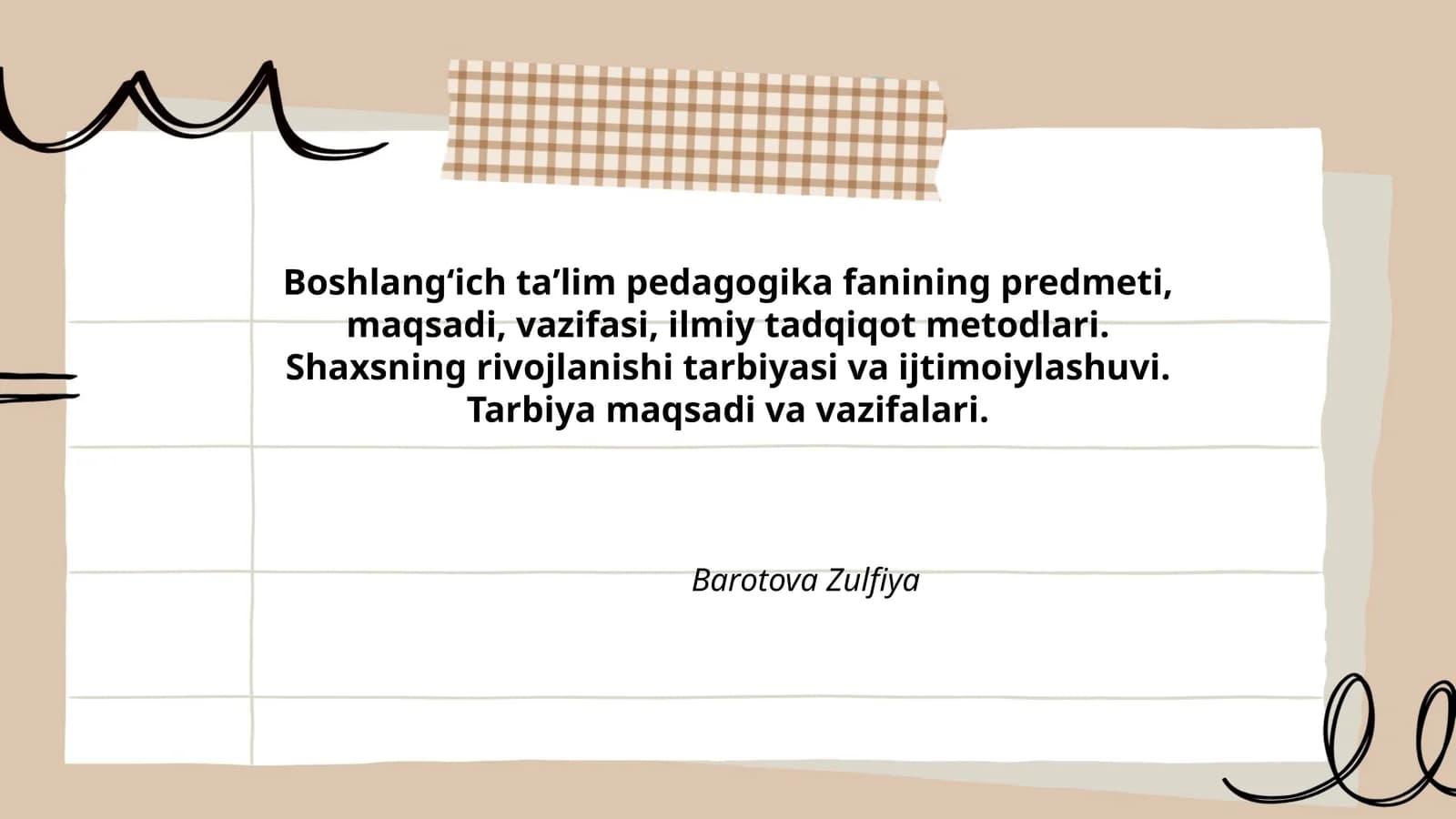 Boshlangʻich taʼlim pedagogika fanining predmeti, maqsadi, vazifasi, ilmiy tadqiqot metodlari