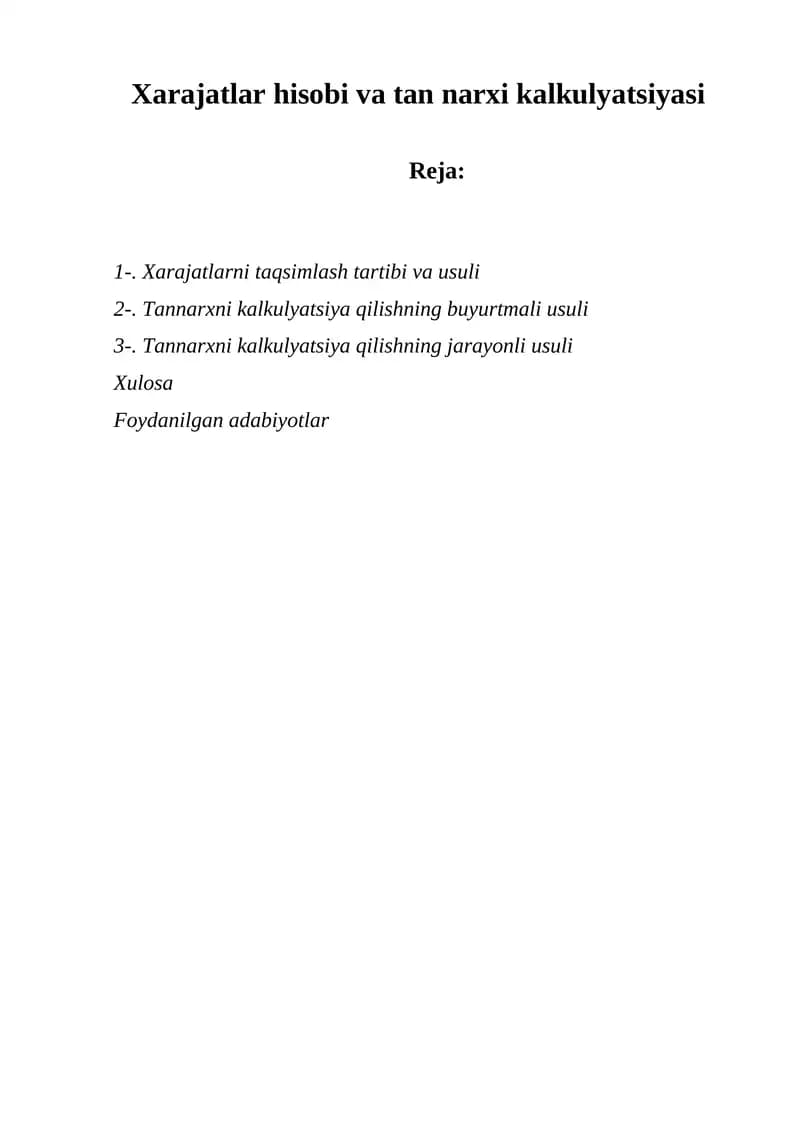 Xarajatlar hisobi va tan narxi kalkulyatsiyasi