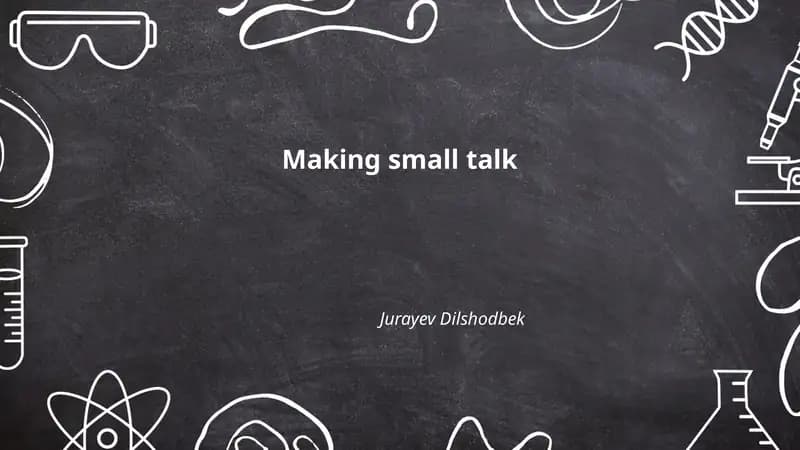 Making Small Talk