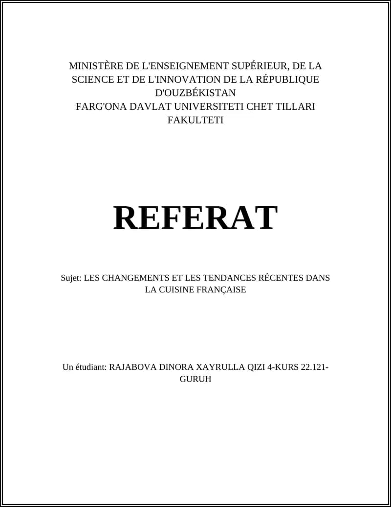 REFERAT LES CHANGEMENTS ET LES TENDANCES RÉCENTES DANS LA CUISINE FRANÇAISE