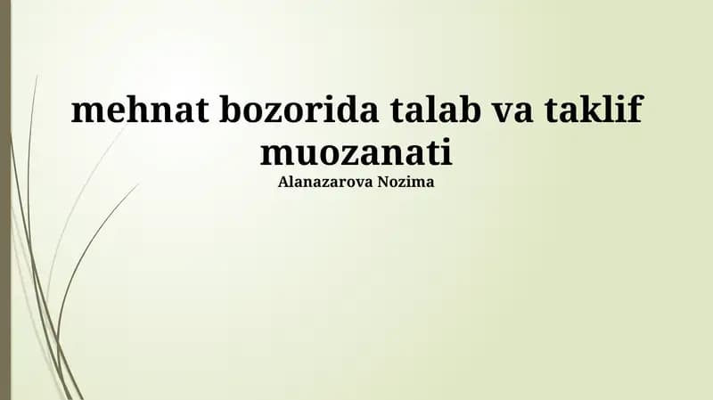 Mehnat bozorida talab va taklif muvozanati