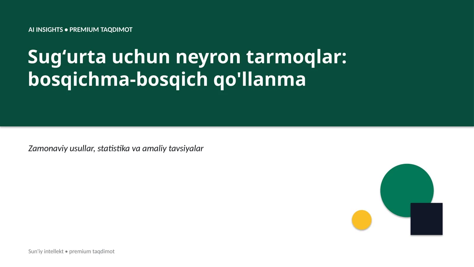 Sugʻurta uchun neyron tarmoqlar: bosqichma-bosqich qo'llanma