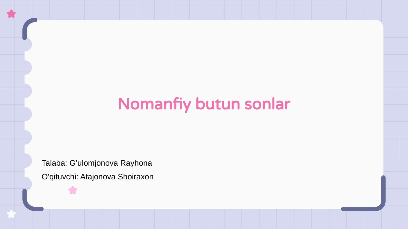 Nomanfiy butun sonlar