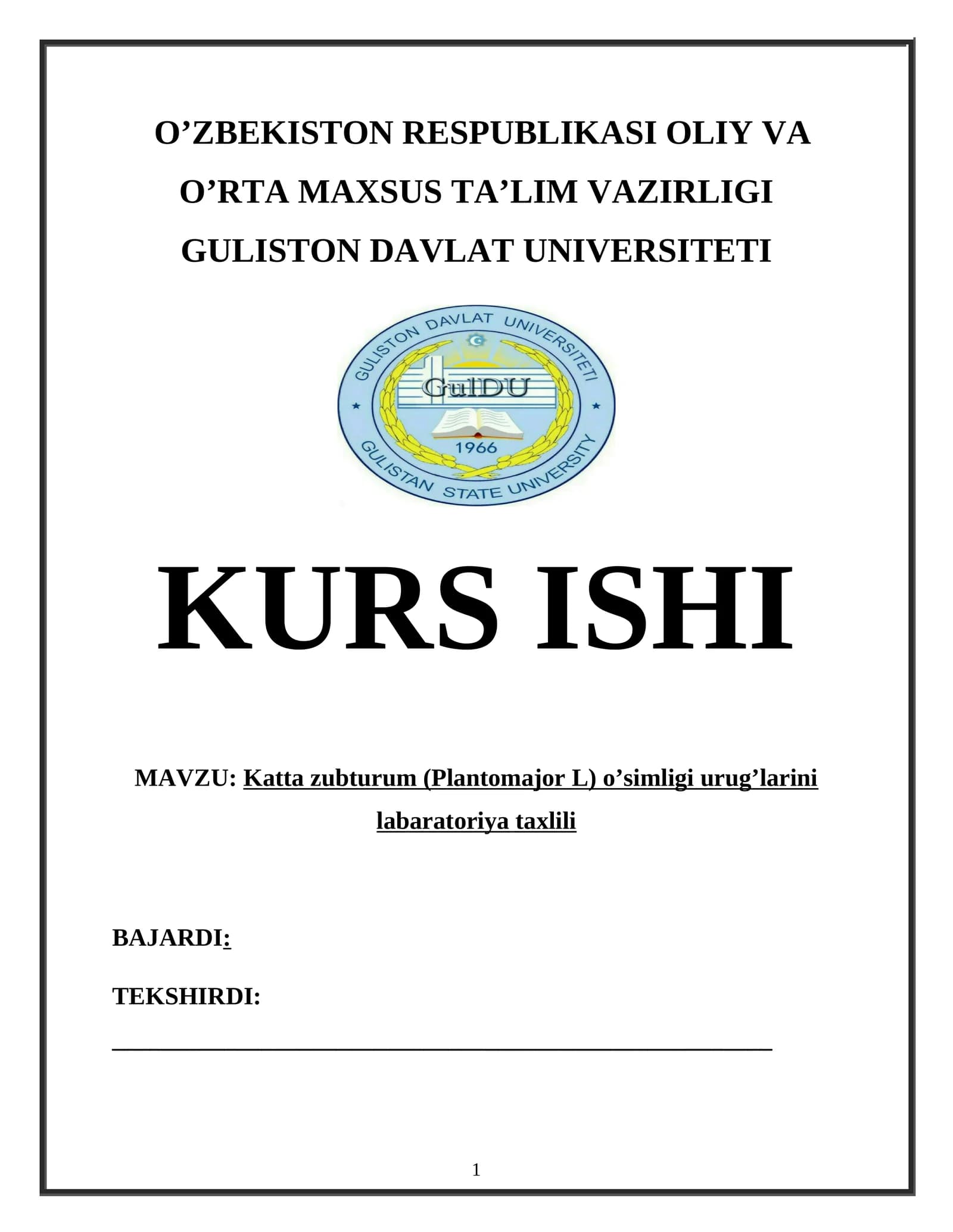 Katta zubturum (Plantomajor L) o’simligi urug’larini labaratoriya taxlili
