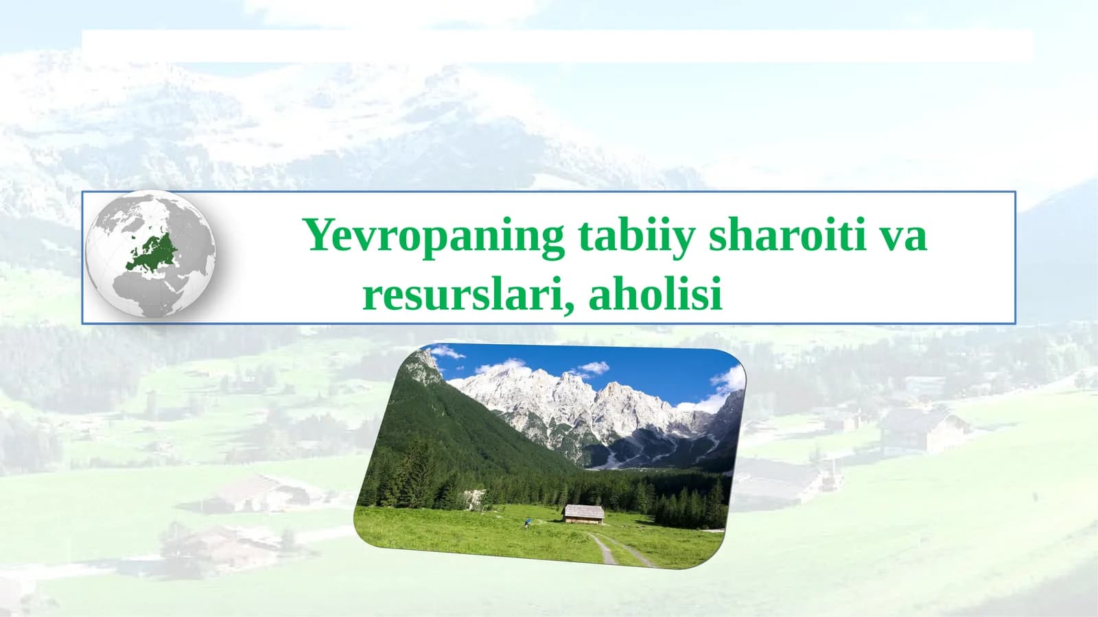 Yevropaning tabiiy sharoiti va resurslari