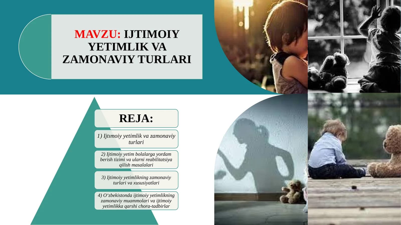 IJTIMOIY YETIMLIK VA ZAMONAVIY TURLARI