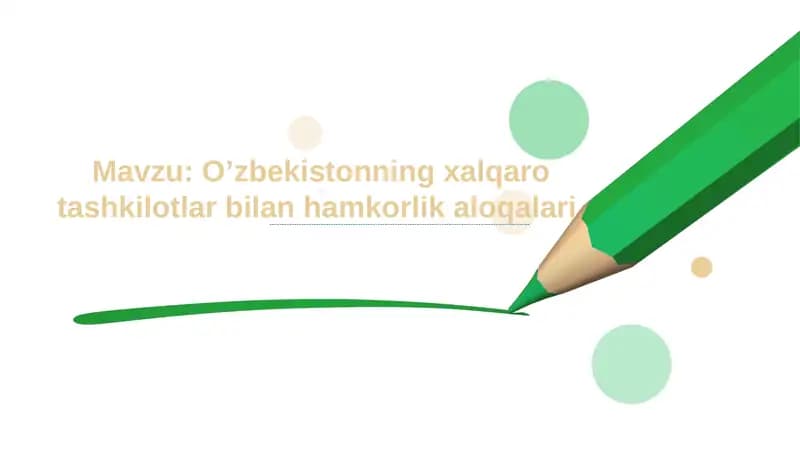 O’zbekistonning xalqaro tashkilotlar bilan hamkorlik aloqalari