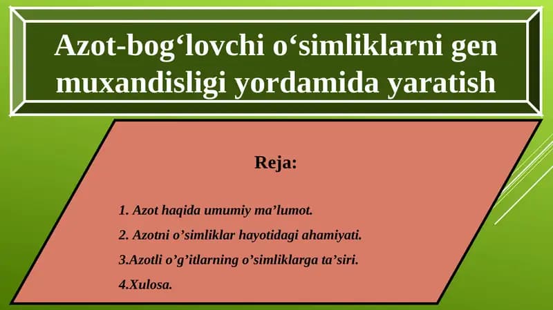 Azot-bog‘lovchi o‘simliklarni gen muxandisligi yordamida yaratish