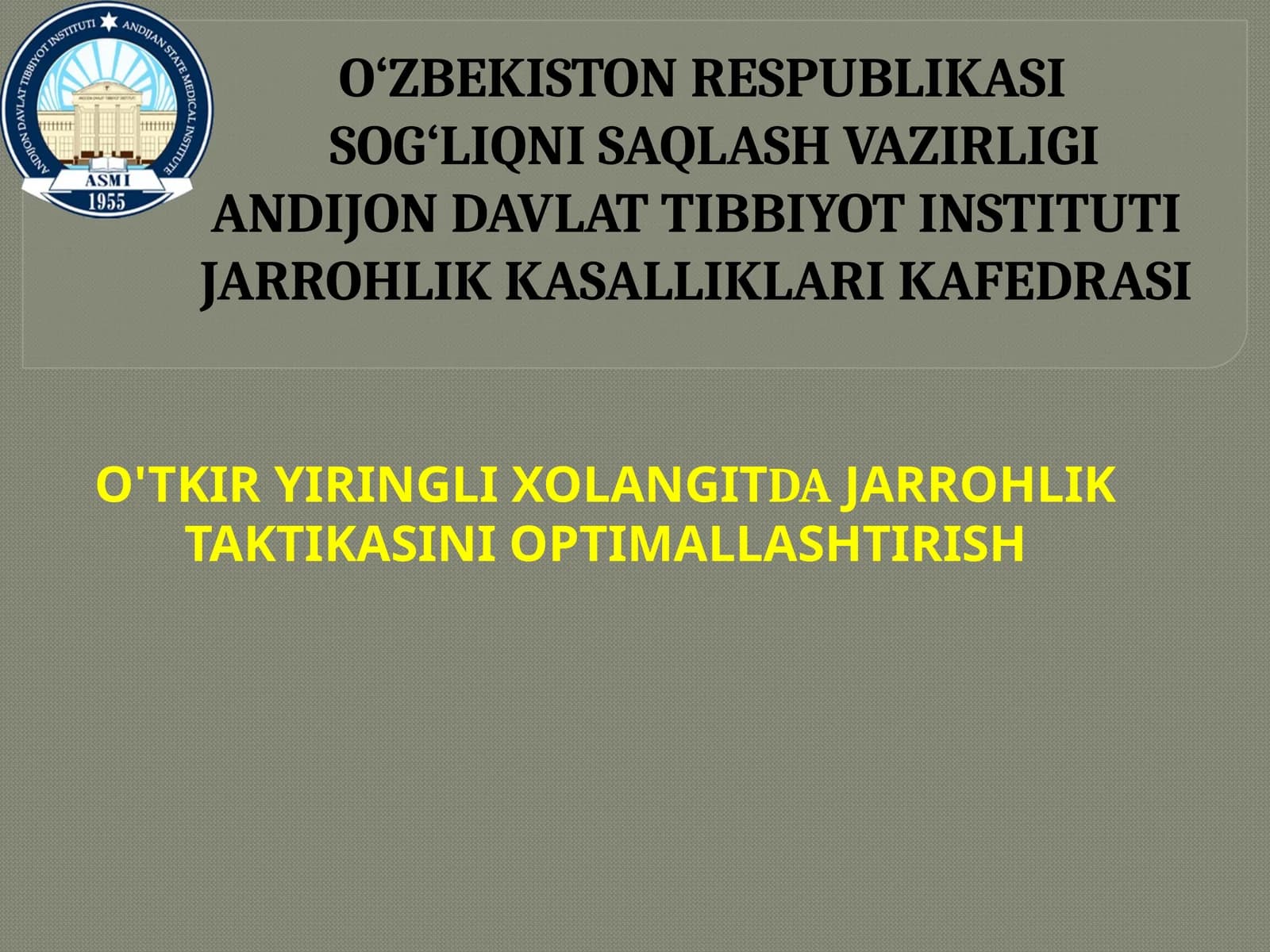 JARROHLIK TAKTIKASINI OPTIMALLASHTIRISH
