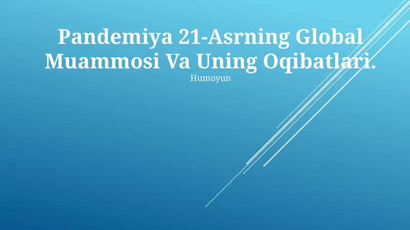 Pandemiya 21-Asrning Global Muammosi Va Uning Oqibatlari