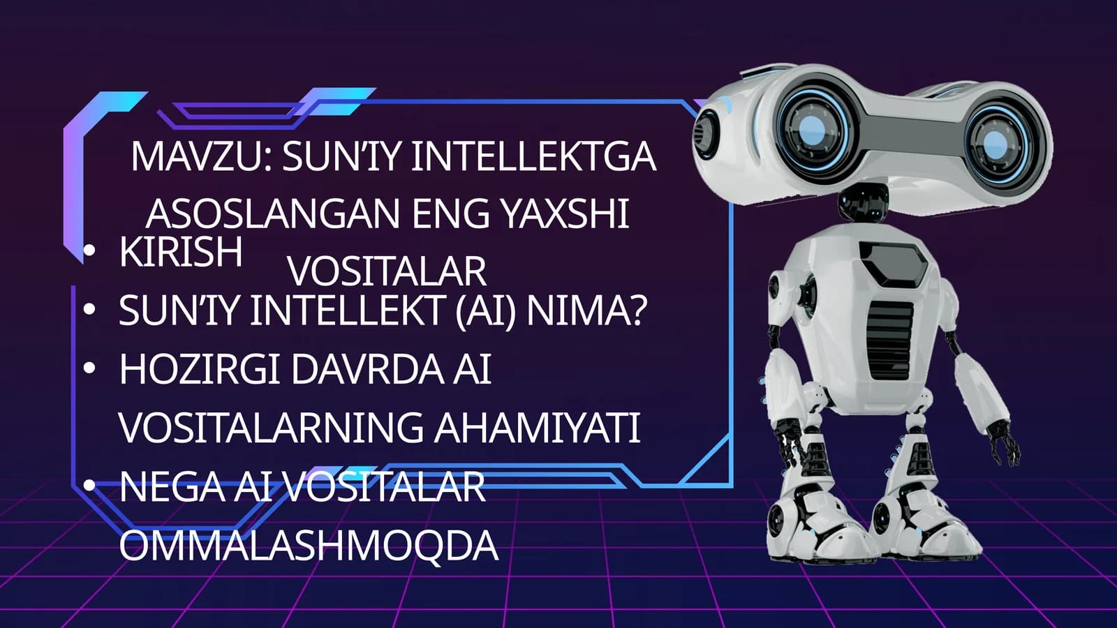 SUN’IY INTELLEKTGA ASOSLANGAN ENG YAXSHI VOSITALAR