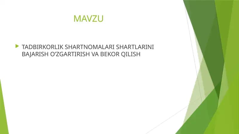 TADBIRKORLIK SHARTNOMALARI SHARTLARINI BAJARISH O’ZGARTIRISH VA BEKOR QILISH
