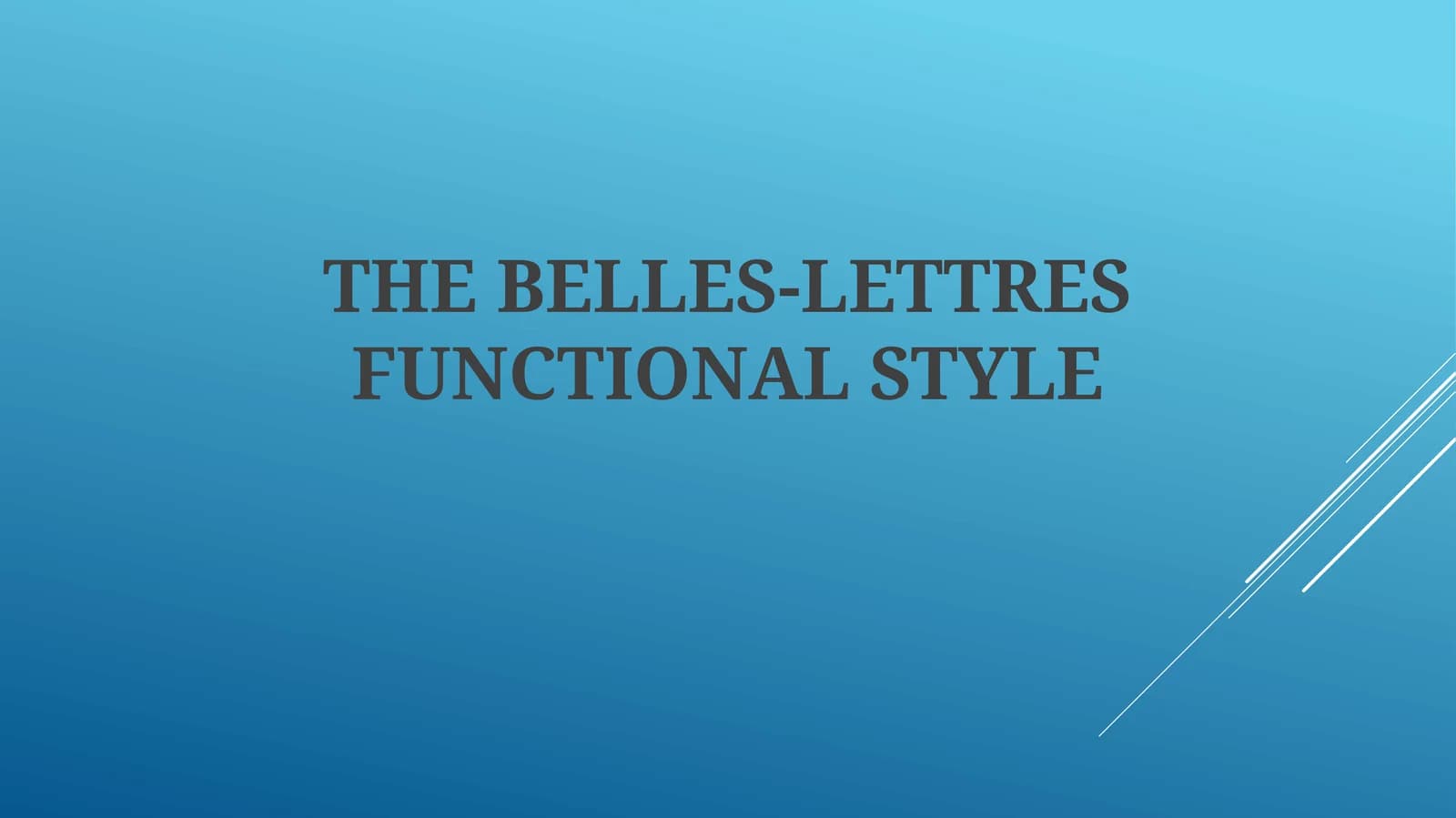 BELLES-LETTRES FUNCTIONAL STYLE