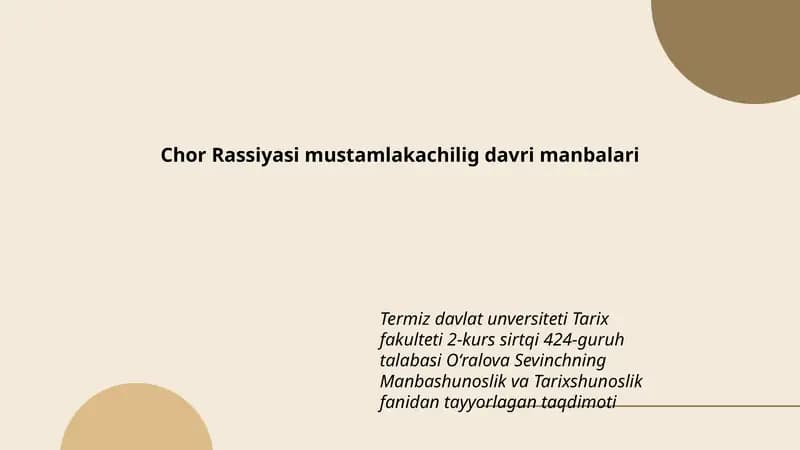 Chor Rassiyasi mustamlakachilig davri manbalari