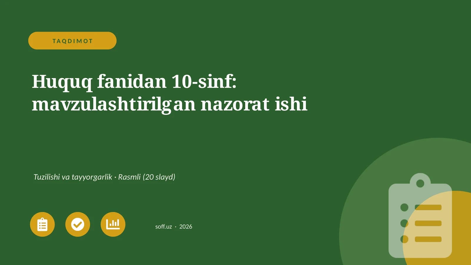 Huquq fanidan 10-sinf: mavzulashtirilgan nazorat ishi
