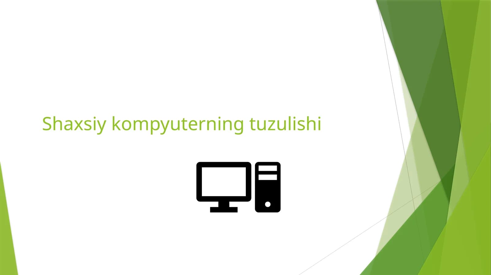 Shaxsiy kompyuterning tuzulishi