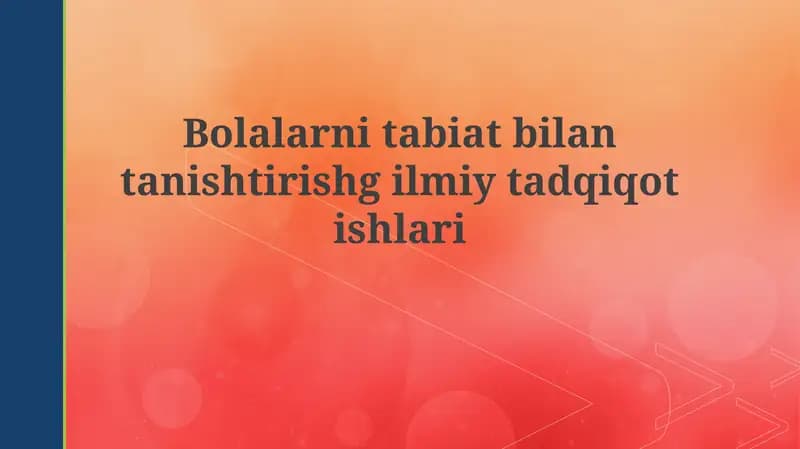 Bolalarni Tabiat Bilan Tanishtirish Gilmi