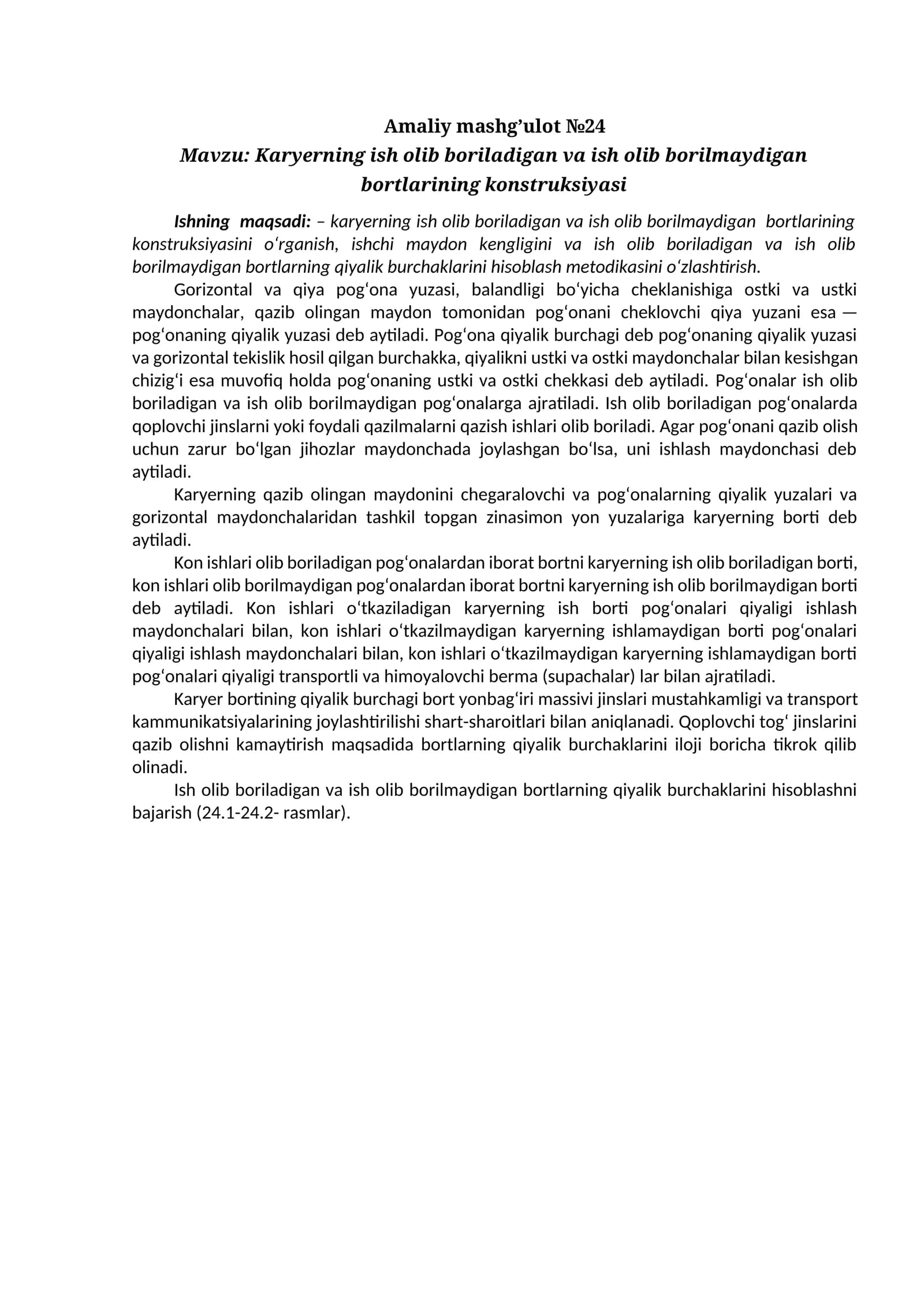 Amaliy mashg’ulot №24: Karyerning ish olib boriladigan va ish olib borilmaydigan bortlarining konstruksiyasi