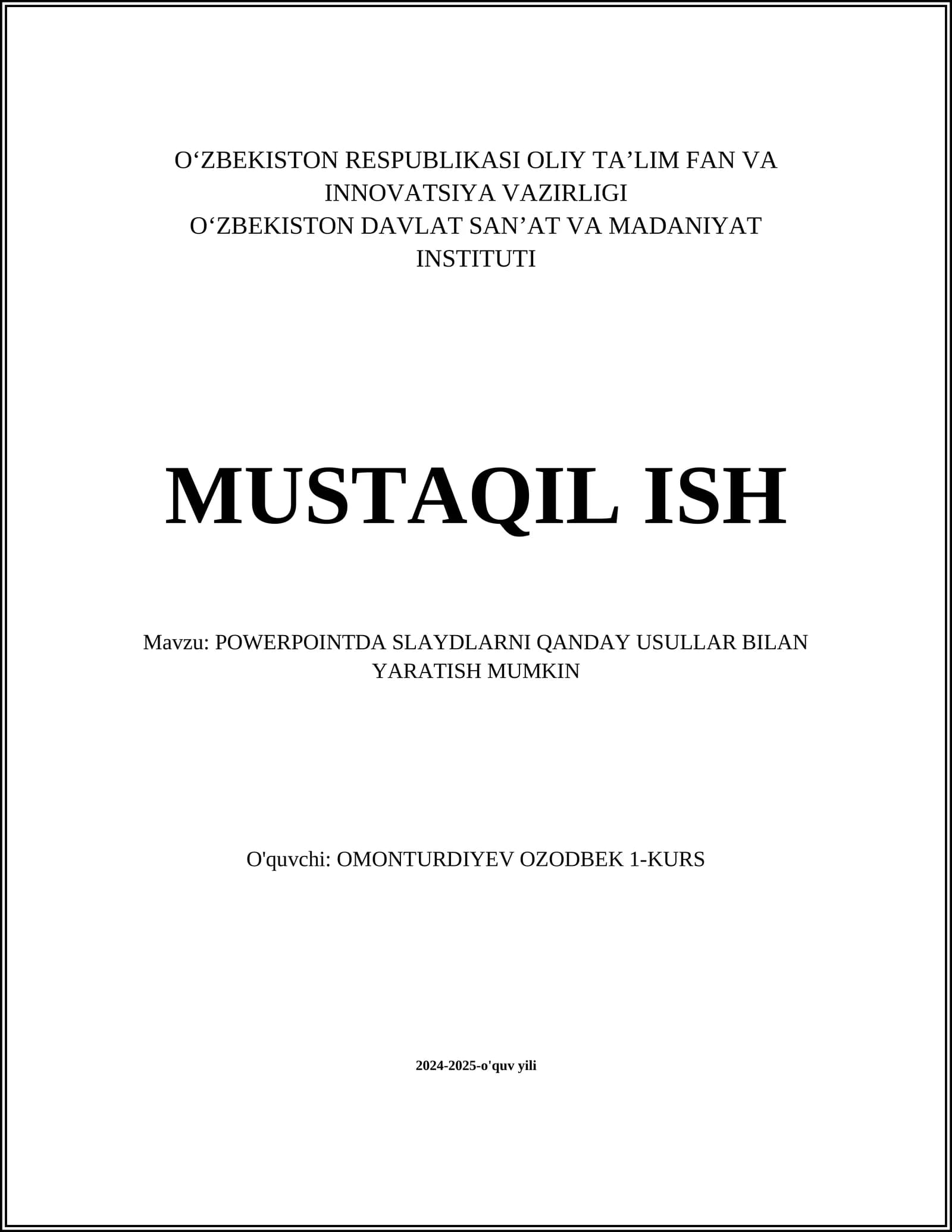 POWERPOINTDA SLAYDLARNI QANDAY USULLAR BILAN YARATISH MUMKIN