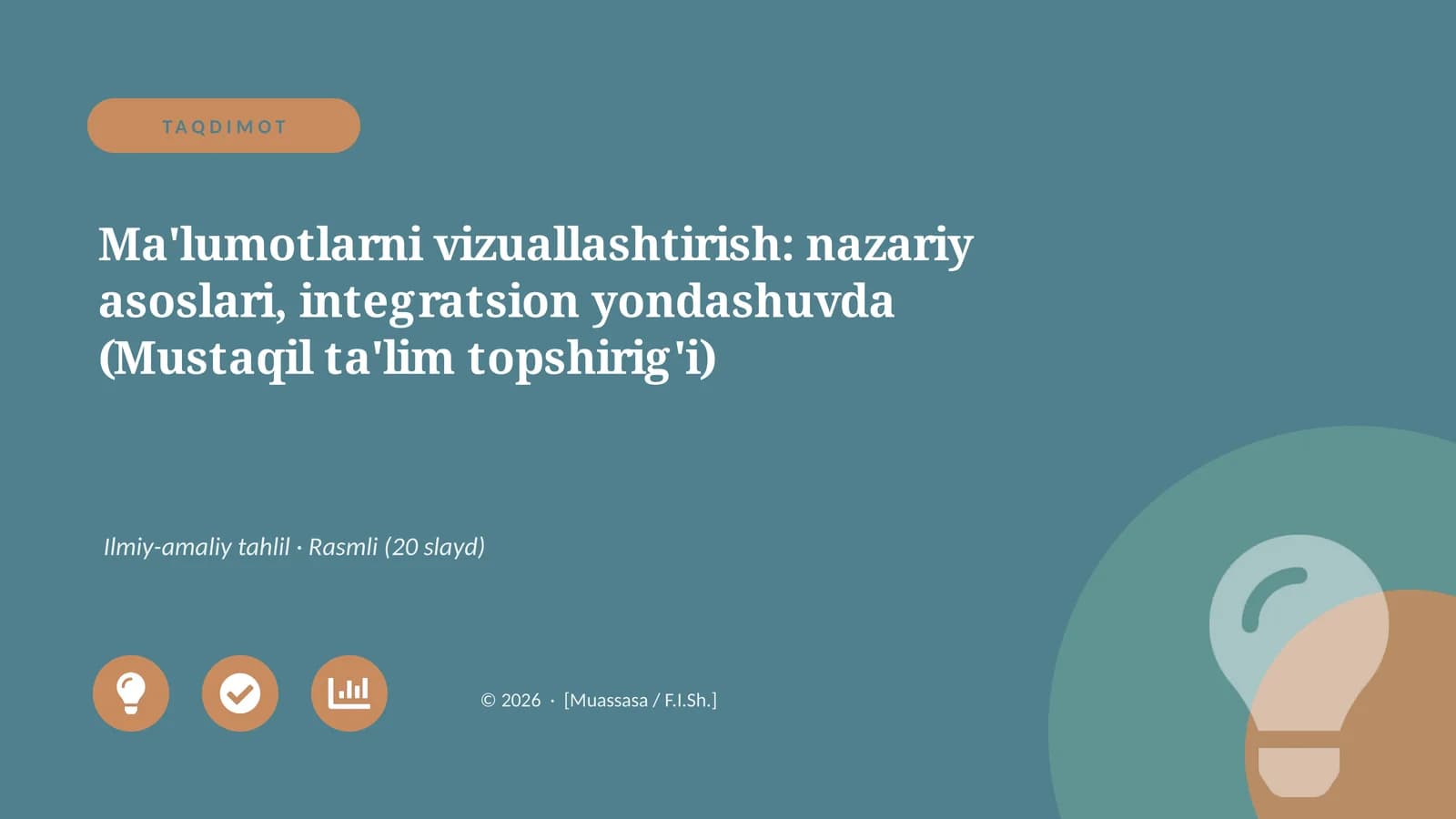 Ma'lumotlarni vizuallashtirish: nazariy asoslari, integratsion yondashuvda (Mustaqil ta'lim topshirig'i)