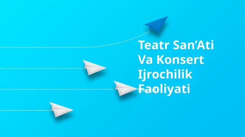 Teatr San’Ati Va Konsert Ijrochilik Faoliyati