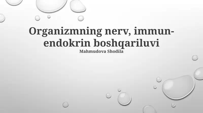 Organizmning nerv, immun-endokrin boshqariluvi