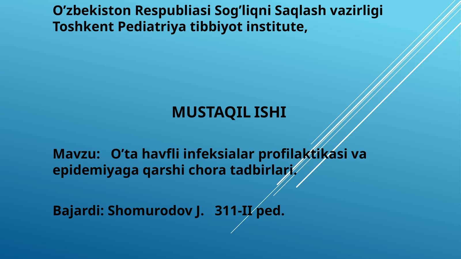 O’tahavfli infeksialar va epidemiyaga qarshi choratadbirlari