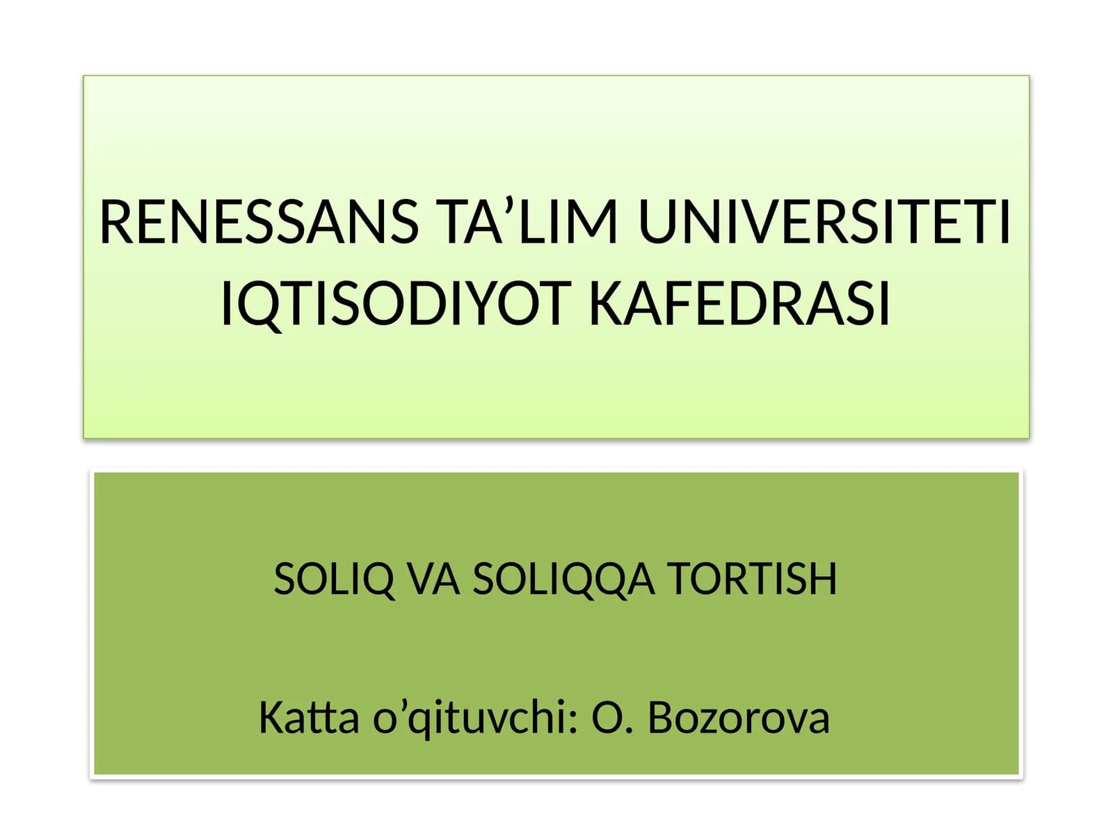 Soliqlar va soliqqa tortish fanining predmeti va o'qitish uslubiyoti