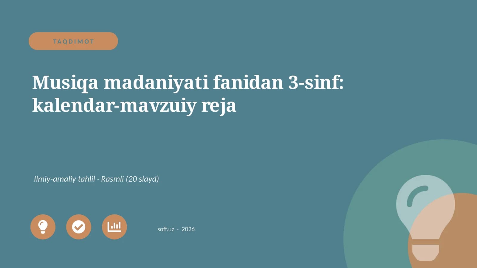 Musiqa madaniyati fanidan 3-sinf: kalendar-mavzuiy reja