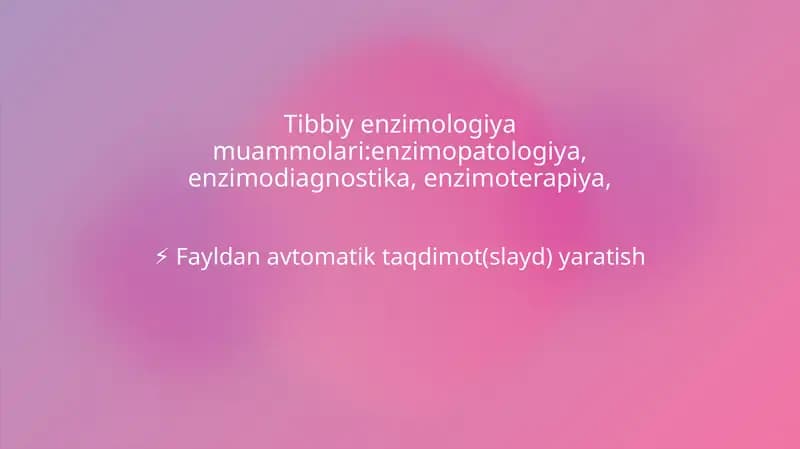 Tibbiy Enzimologiya Muammolari