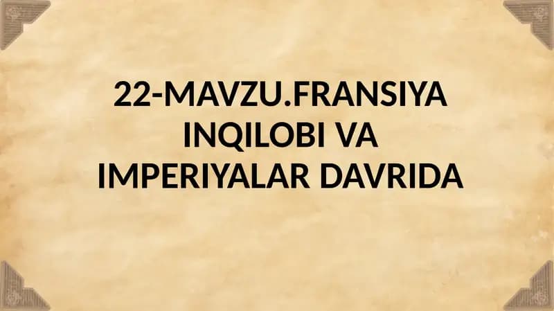 9-sinf jahon tarixi 22- mavzu
