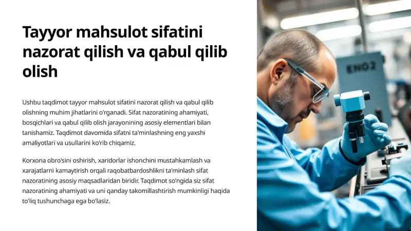 Tayyor mahsulot sifatini nazorat qilish va qabul qilib olish