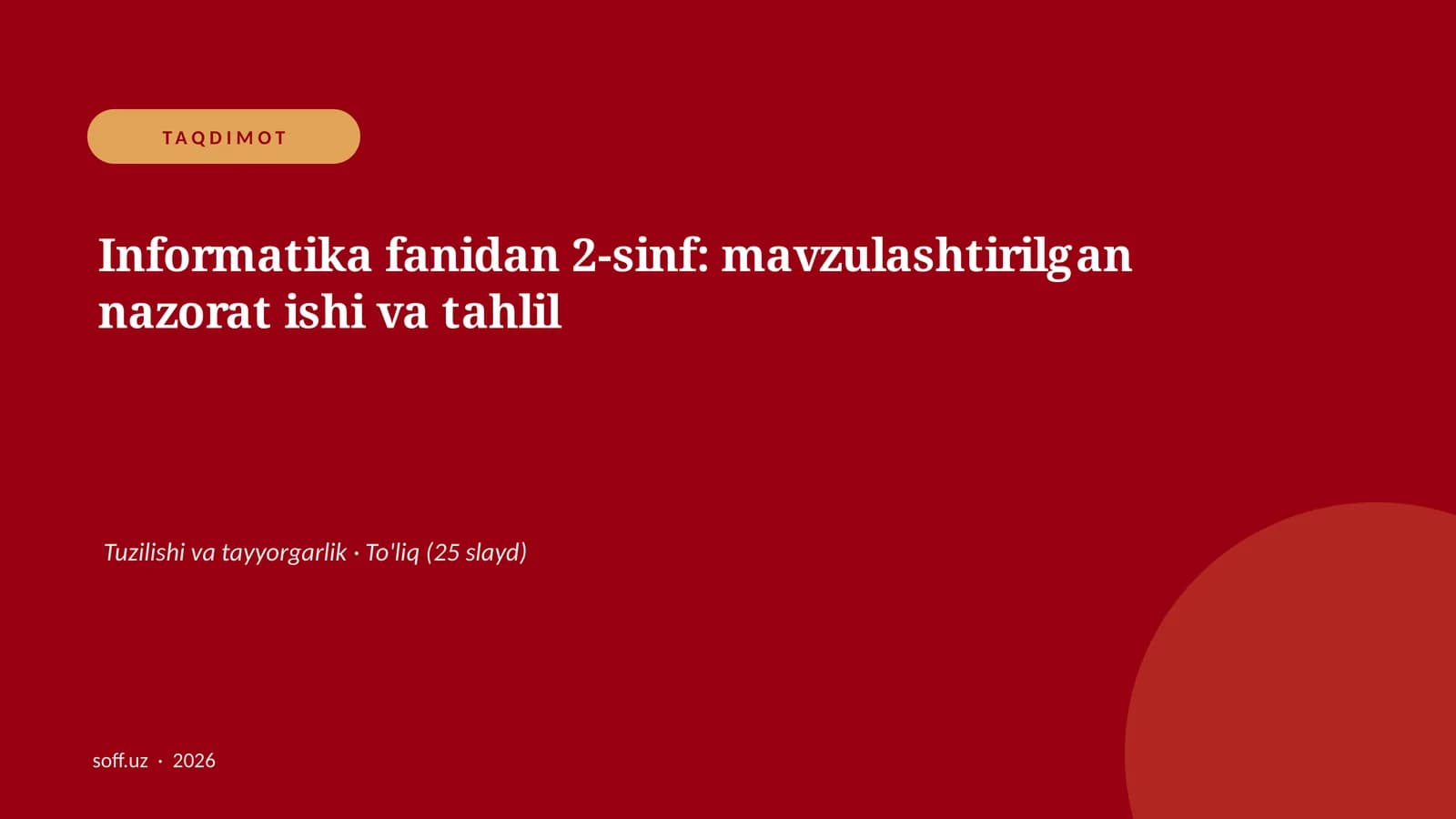 Informatika fanidan 2-sinf: mavzulashtirilgan nazorat ishi va tahlil