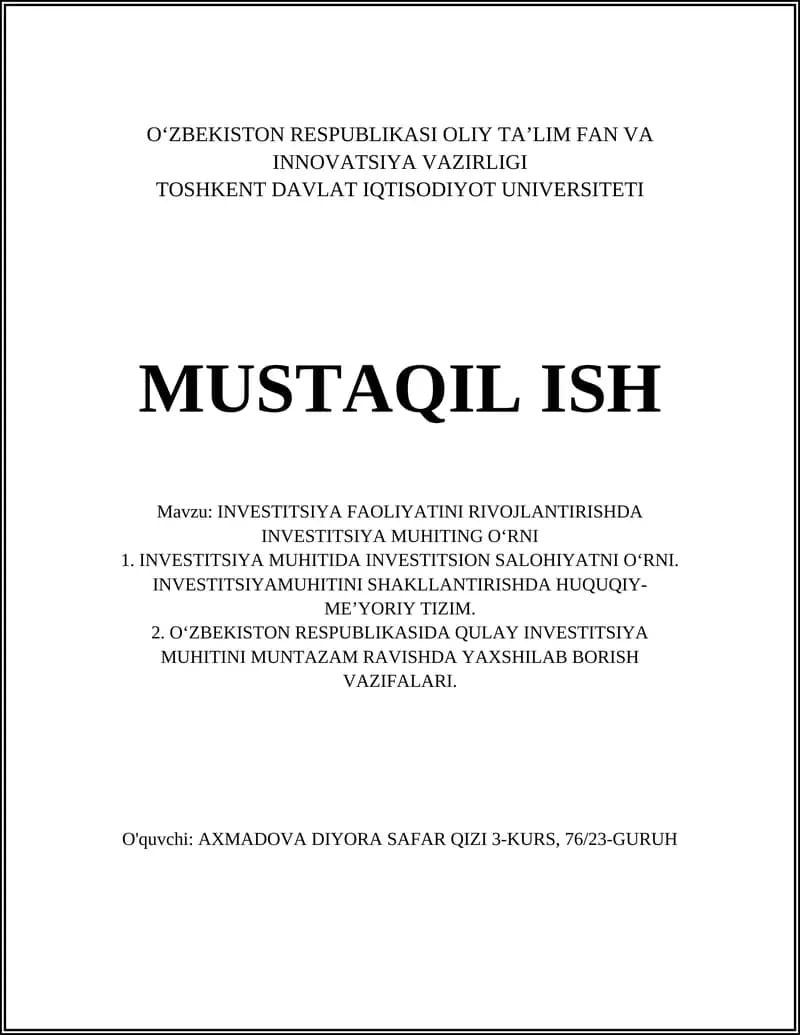 INVESTITSIYA FAOLIYATINI RIVOJLANTIRISHDA INVESTITSIYA MUHITING OʻRNI
