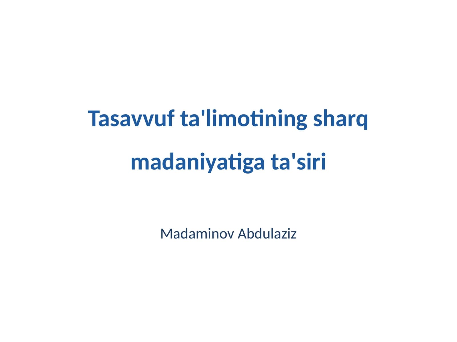 Tasavvuf ta'limotining sharq madaniyatiga ta'siri