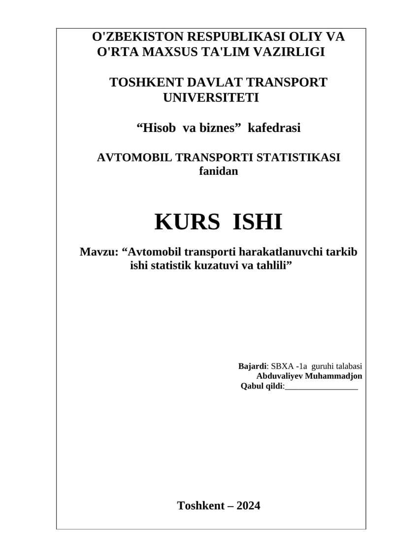 Avtomobil transporti harakatlanuvchi tarkib ishi statistik kuzatuvi va tahlili