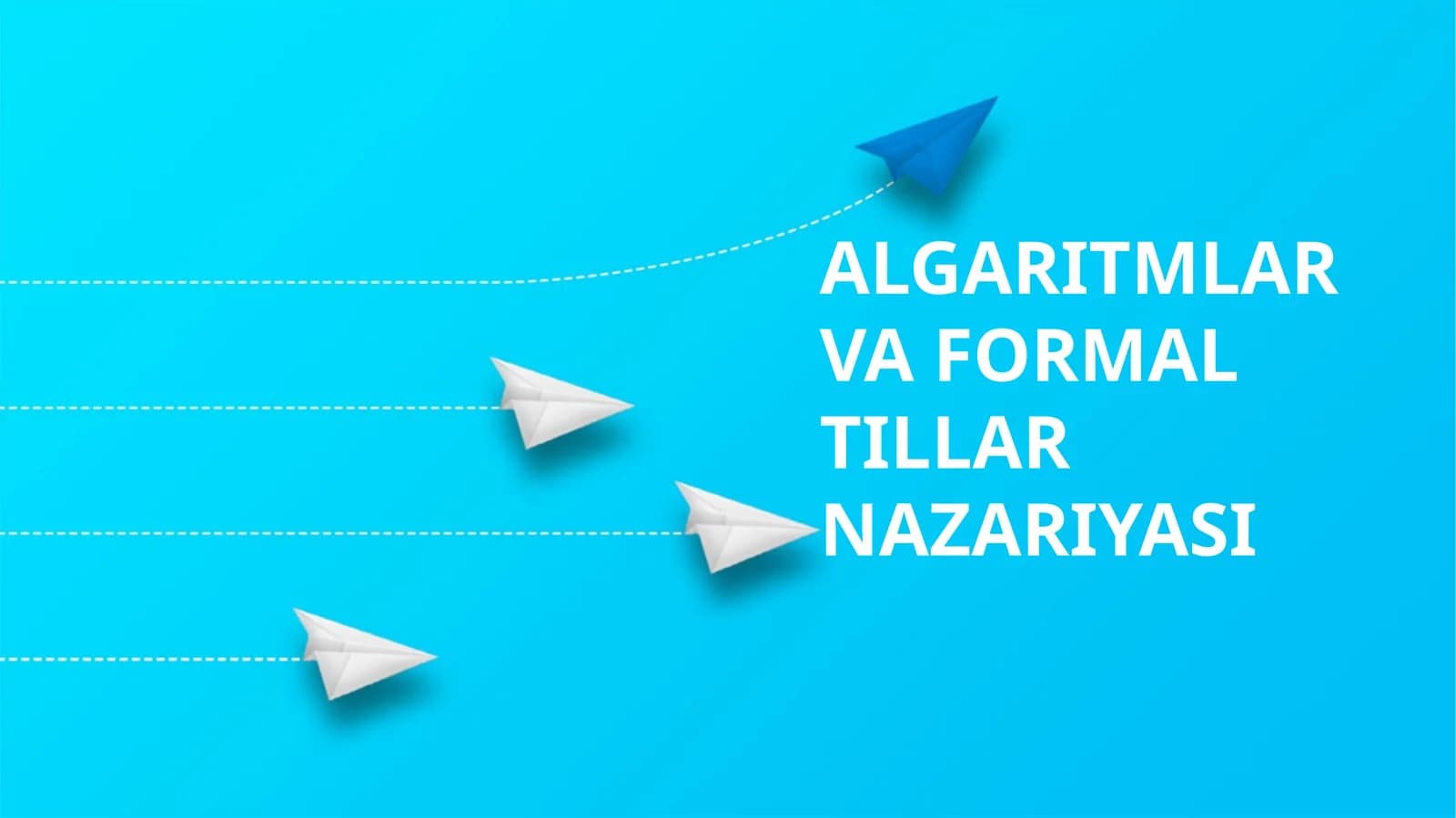 ALGARITMLAR VA FORMAL TILLAR NAZARIYASI