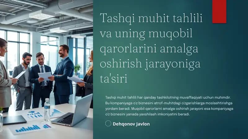 Tashqi muhit tahlili va uning muqobil qarorlarini amalga oshirish jarayoniga ta'siri