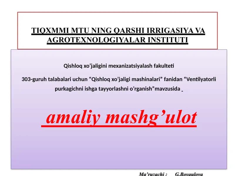 Ventilyatorli purkagichni ishga tayyorlashni o‘rganish