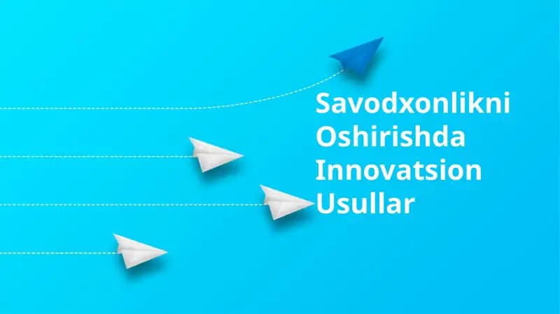 Savodxonlikni Oshirishda Innovatsion Usullar