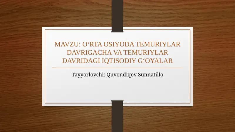 O‘RTA OSIYODA TEMURIYLAR DAVRIGACHA VA TEMURIYLAR DAVRIDAGI IQTISODIY G‘OYALAR