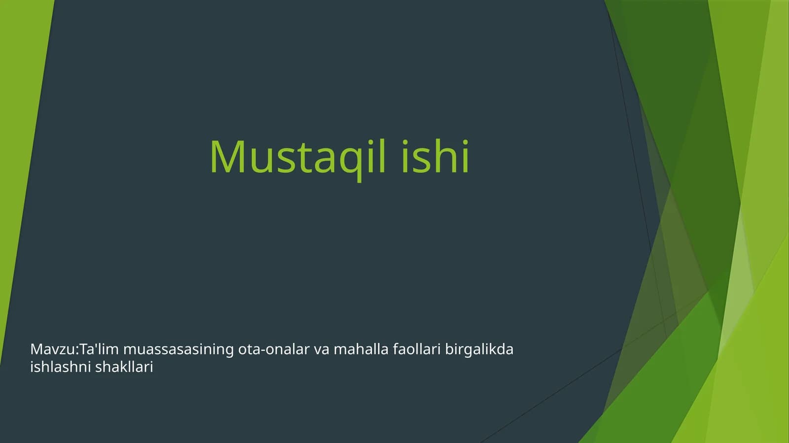 Ta'lim muassasasining ota-onalar va mahalla faollari birgalikda ishlashni shakllari