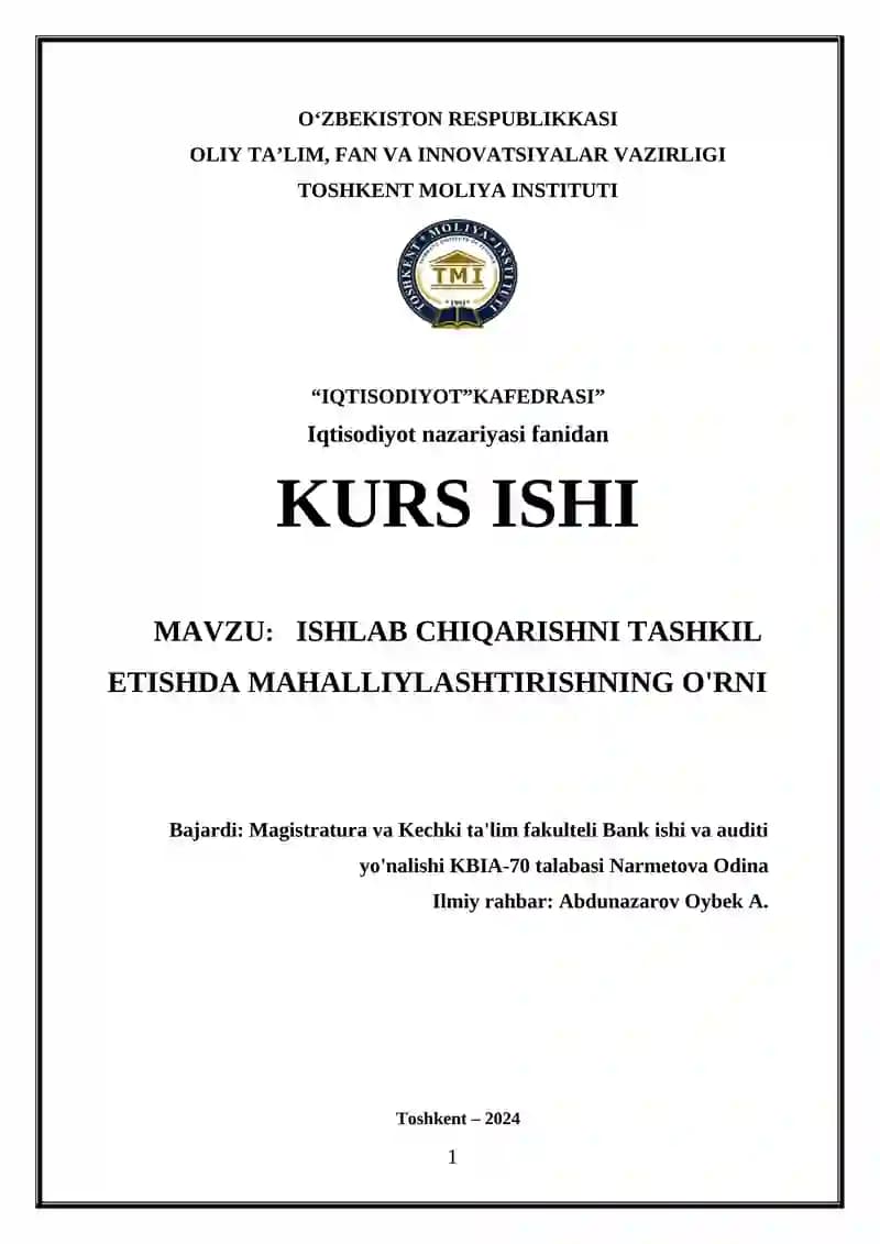 Ishlab chiqarishni tashkil etishda mahalliylashtirishning o'rni