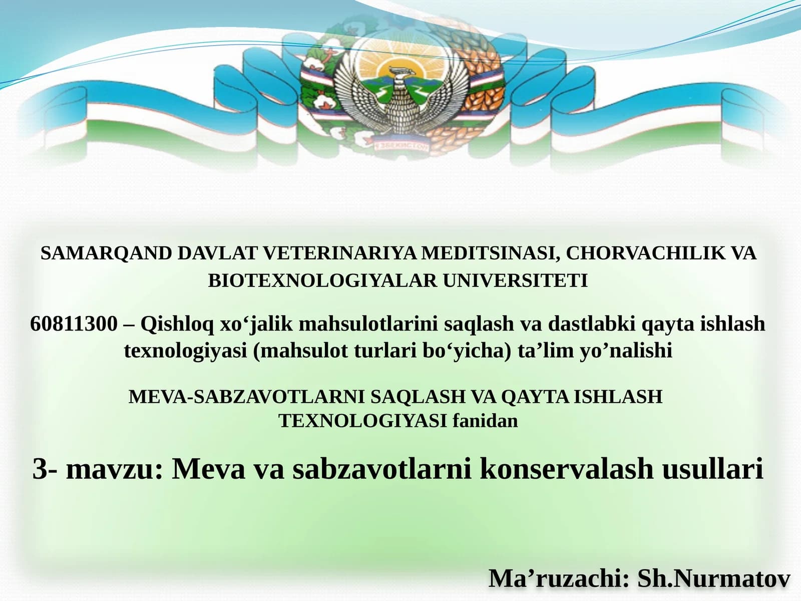 Meva va sabzavotlarni konservalash usullari