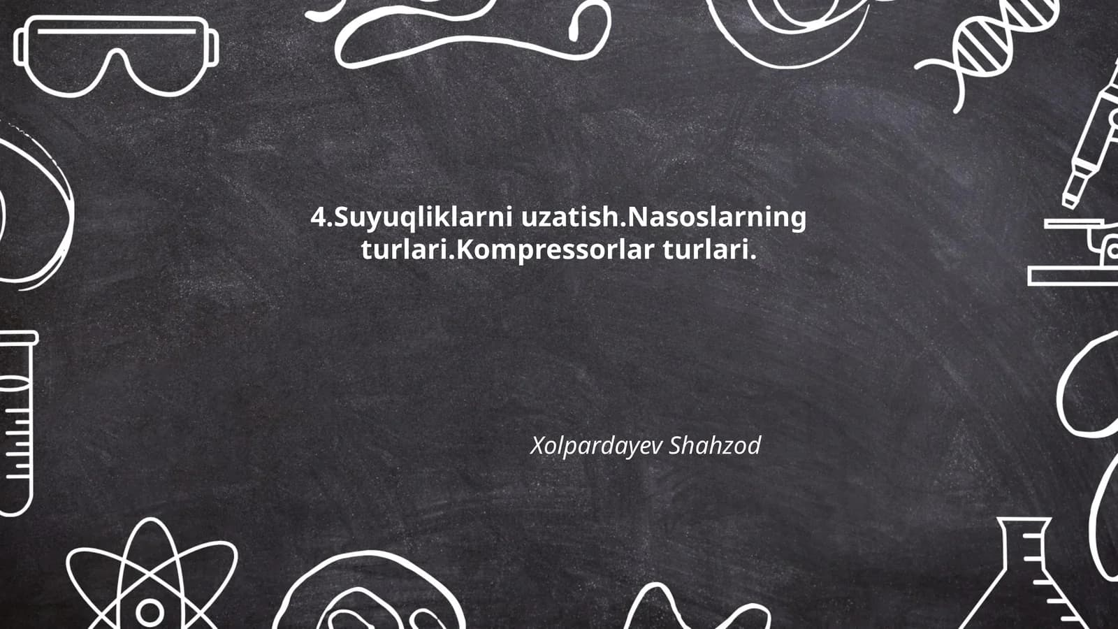 Suyuqliklarni uzatish.Nasoslarning turlari.Kompressorlar turlari